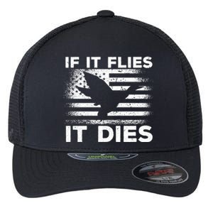 If It Flies It Dies American Flag Duck Hunter Gift Flexfit Unipanel Trucker Cap