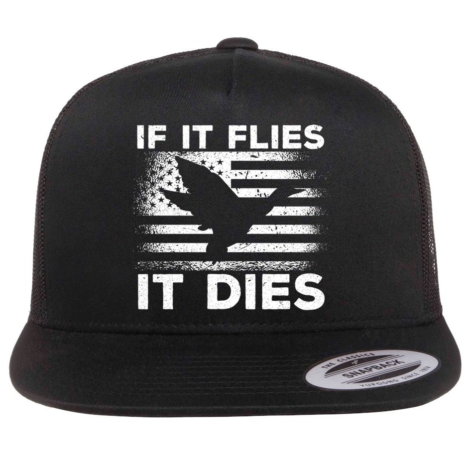 If It Flies It Dies American Flag Duck Hunter Gift Flat Bill Trucker Hat