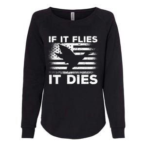 If It Flies It Dies American Flag Duck Hunter Gift Womens California Wash Sweatshirt