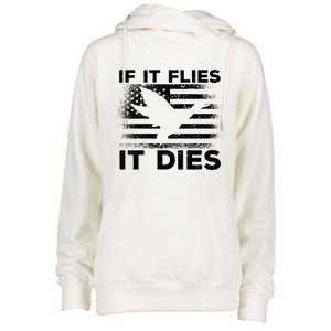 If It Flies It Dies American Flag Duck Hunter Gift Womens Funnel Neck Pullover Hood