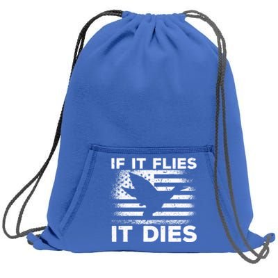 If It Flies It Dies American Flag Duck Hunter Gift Sweatshirt Cinch Pack Bag