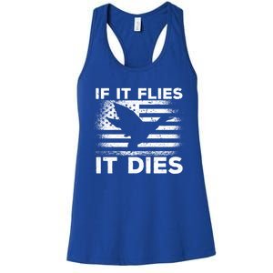 If It Flies It Dies American Flag Duck Hunter Gift Women's Racerback Tank