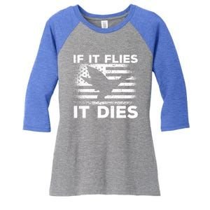 If It Flies It Dies American Flag Duck Hunter Gift Women's Tri-Blend 3/4-Sleeve Raglan Shirt