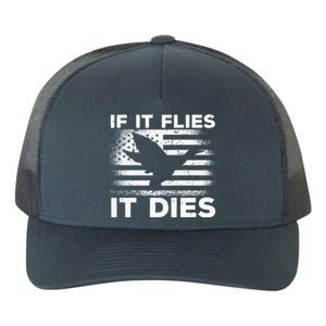 If It Flies It Dies American Flag Duck Hunter Gift Yupoong Adult 5-Panel Trucker Hat