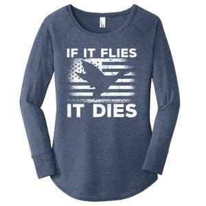 If It Flies It Dies American Flag Duck Hunter Gift Women's Perfect Tri Tunic Long Sleeve Shirt