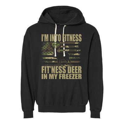 I'm Into Fitness Fit'ness Deer In My Freezer  Garment-Dyed Fleece Hoodie