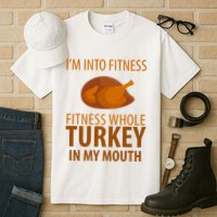I'm Into Fitness Whole Tuckey In My Mouth Tall T-Shirt