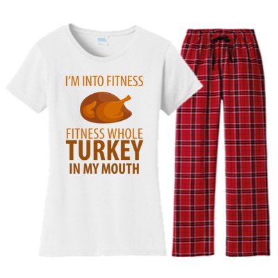 I'm Into Fitness Whole Tuckey In My Mouth Women's Flannel Pajama Set