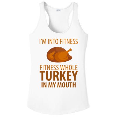 I'm Into Fitness Whole Tuckey In My Mouth Ladies PosiCharge Competitor Racerback Tank