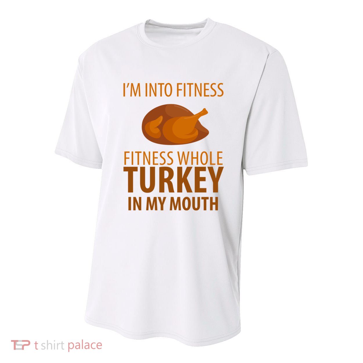 I'm Into Fitness Whole Tuckey In My Mouth Youth Performance Sprint T-Shirt