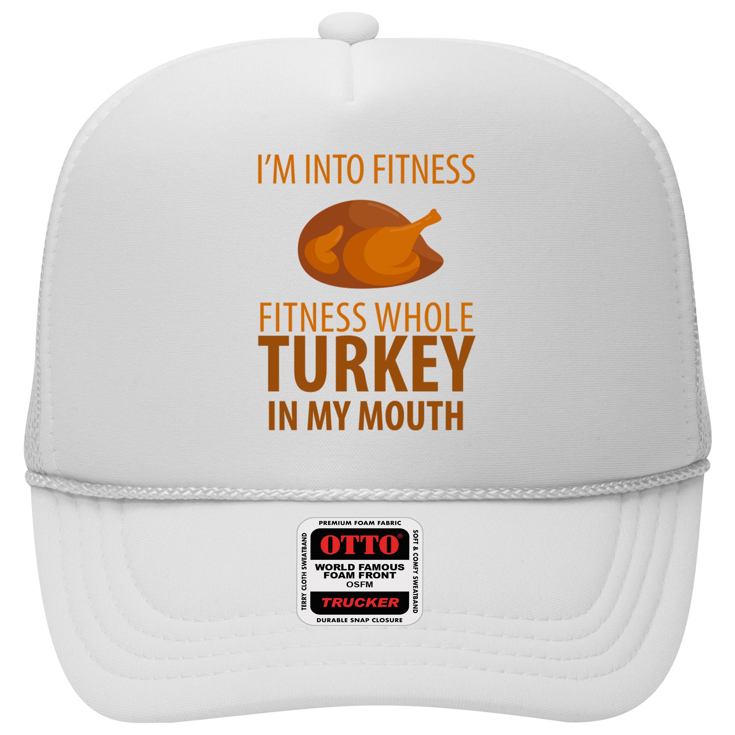 I'm Into Fitness Whole Tuckey In My Mouth Hat