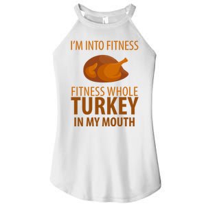 I'm Into Fitness Whole Tuckey In My Mouth Women's Perfect Tri Rocker Tank