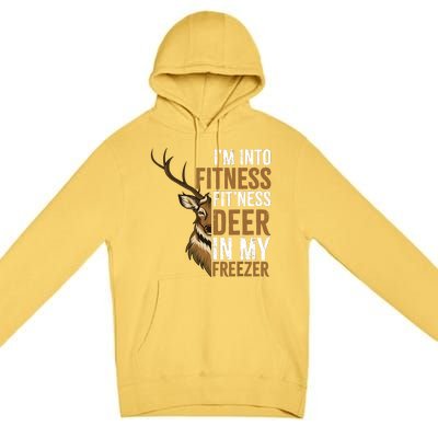 IM Into Fitness FitNess Deer In My Freezer Hunting Deer Premium Pullover Hoodie