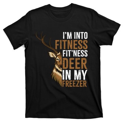 IM Into Fitness FitNess Deer In My Freezer Hunting Deer T-Shirt