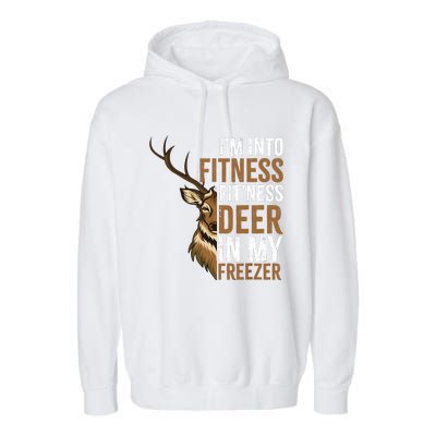 IM Into Fitness FitNess Deer In My Freezer Hunting Deer Garment-Dyed Fleece Hoodie