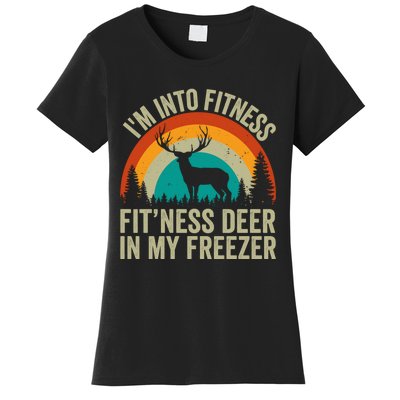 IM Into Fitness FitNess Deer In My Freezer Hunting Husband Women's T-Shirt