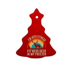 IM Into Fitness FitNess Deer In My Freezer Hunting Husband Ceramic Tree Ornament