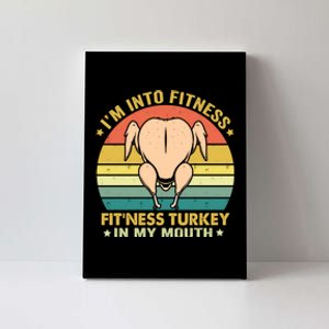 IM Into Fitness FitNess Turkey In My Mouth Thanksgiving Canvas