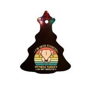 IM Into Fitness FitNess Turkey In My Mouth Thanksgiving Ceramic Tree Ornament