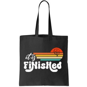 It Is Finished For Easter Jesus Easter He Is Risen Funny Christian Tote Bag