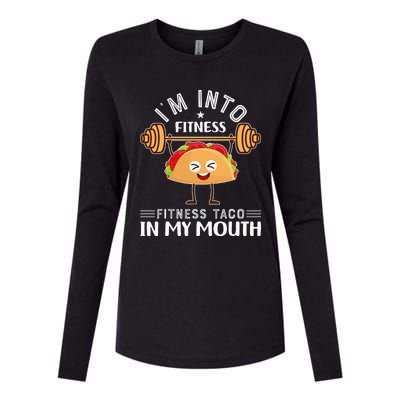 I'M INTO FITNESS Fitness Taco In My Mouth tacos Womens Cotton Relaxed Long Sleeve T-Shirt