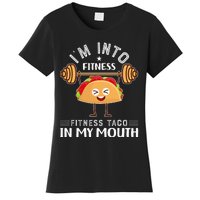 I'M INTO FITNESS Fitness Taco In My Mouth tacos Women's T-Shirt