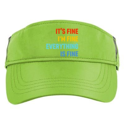 I'm It's Fine Great Gift Passive Aggressive Funny Everything Is Fine Gift Adult Drive Performance Visor