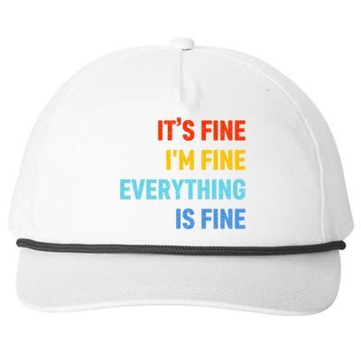 I'm It's Fine Great Gift Passive Aggressive Funny Everything Is Fine Gift Snapback Five-Panel Rope Hat