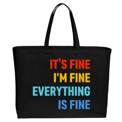 I'm It's Fine Great Gift Passive Aggressive Funny Everything Is Fine Gift Cotton Canvas Jumbo Tote