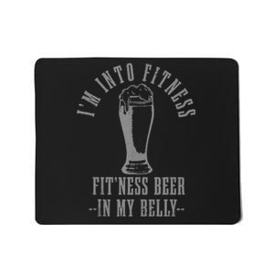 Im Into Fitness Fitness Beer In My Belly Funny Drinking Mousepad