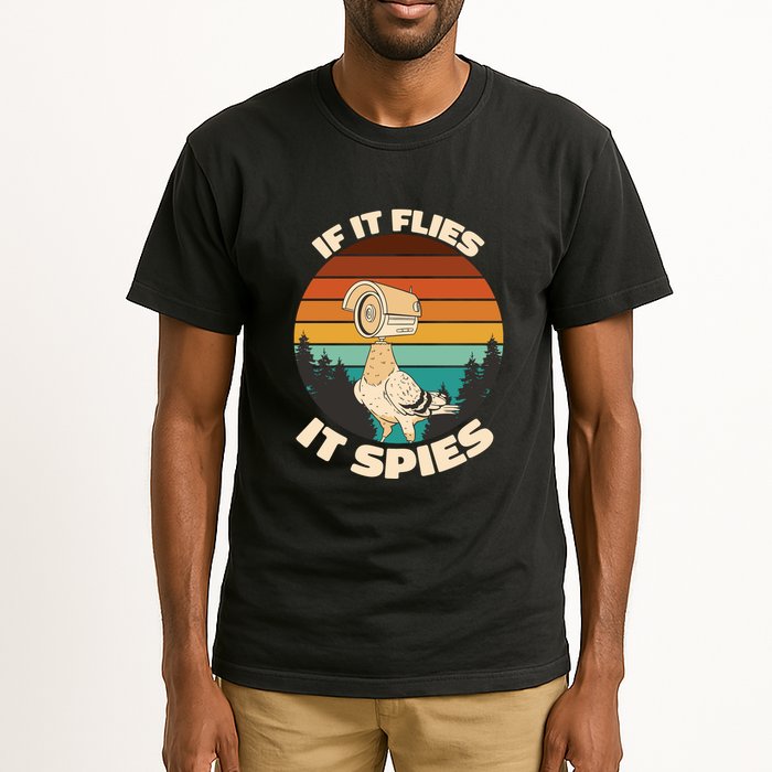 If It Flies It Spies Bird Watcher Government Spying Tall T-Shirt