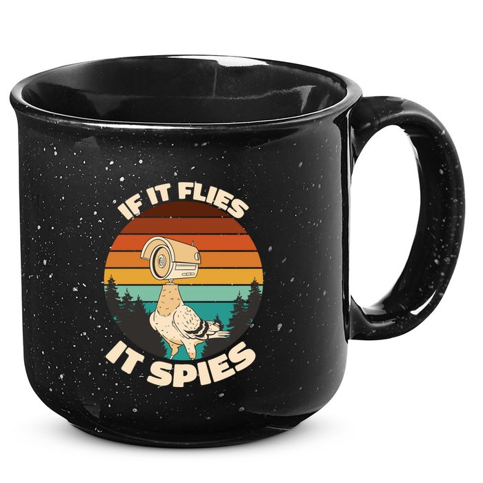 If It Flies It Spies Bird Watcher Government Spying 15oz Campfire Ceramic Mug