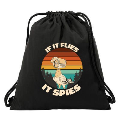 If It Flies It Spies Bird Watcher Government Spying Drawstring Bag