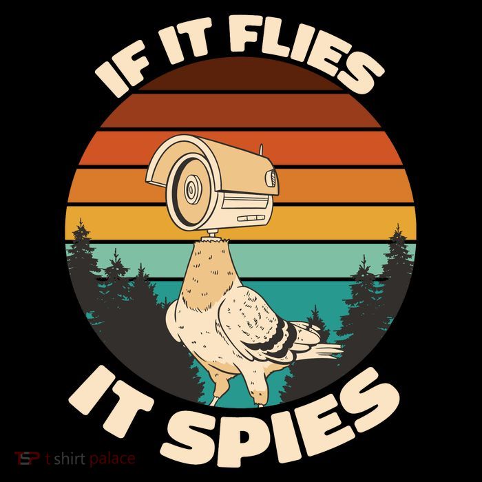 If It Flies It Spies Bird Watcher Government Spying Bag