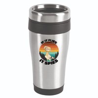 If It Flies It Spies Bird Watcher Government Spying 16oz Travel Tumbler