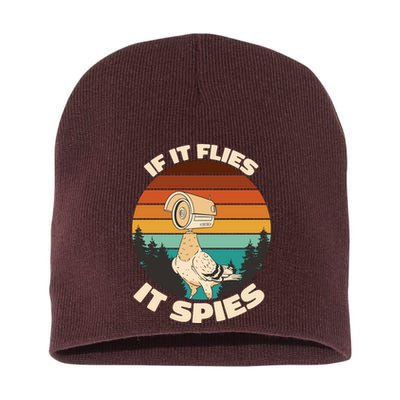 If It Flies It Spies Bird Watcher Government Spying Short Acrylic Beanie