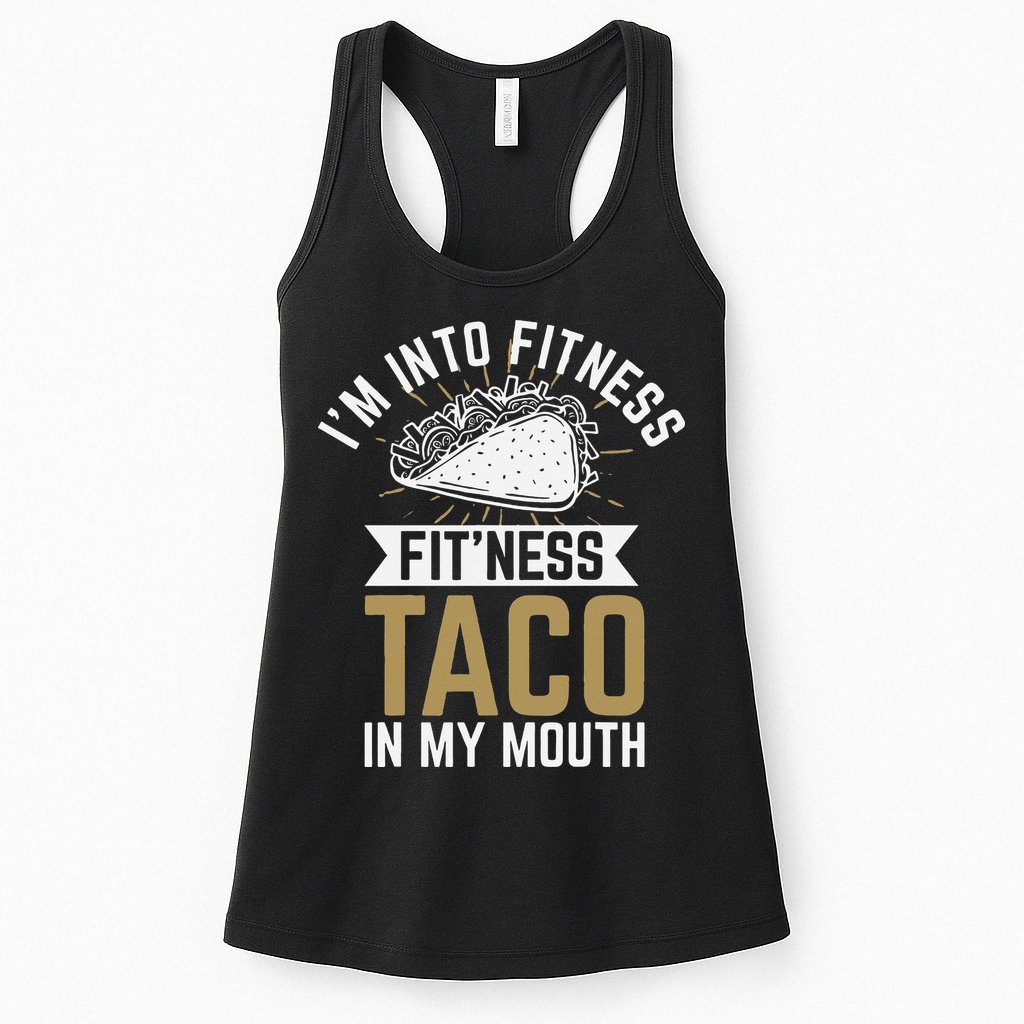Im Into Fitness Fitness Taco In My Mouth Womens Tank Top