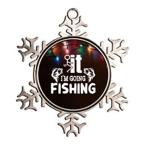 It IM Going Fishing Funny Fisherman People Metallic Star Ornament