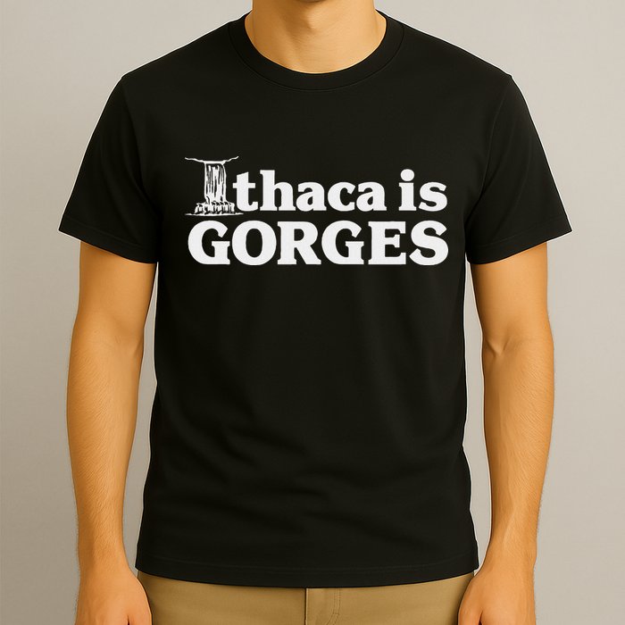 Ithaca Is Gorges T-Shirt