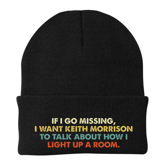 If I Go Missing I Want Keith Morrison Apparel Knit Cap Winter Beanie