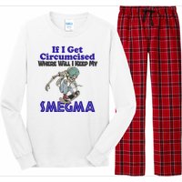 If I Get Circumcised Where Will I Keep My Smegma Funny Long Sleeve Pajama Set