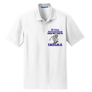 If I Get Circumcised Where Will I Keep My Smegma Funny Dry Zone Grid Polo