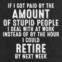 If I Got Paid By The Amount Of Stupid People I Deal At Work 15oz Campfire Ceramic Mug