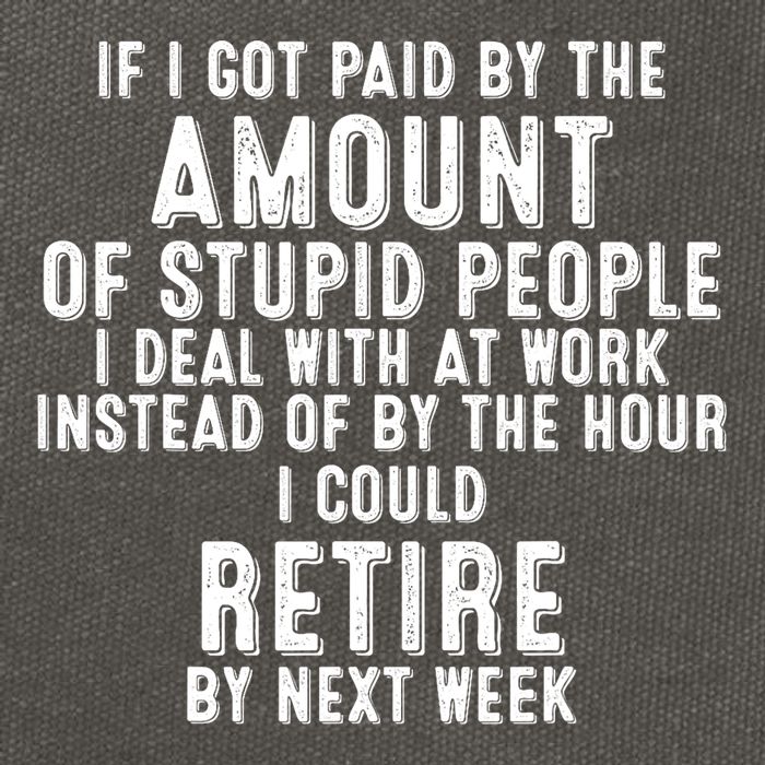 If I Got Paid By The Amount Of Stupid People I Deal At Work Cotton Canvas Backpack