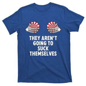 It Isnt Going To Suck Itself Funny Couple Christmas Costume Gift T-Shirt