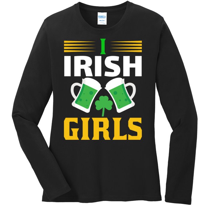 I Irish Girls Ladies Long Sleeve Shirt