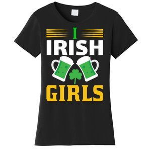 I Irish Girls Women's T-Shirt