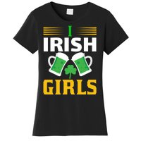 I Irish Girls Women's T-Shirt