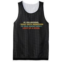 If I Go Missing I Want Keith Morrison Apparel Mesh Reversible Basketball Jersey Tank