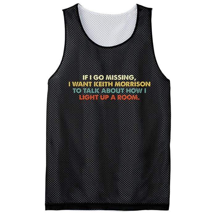 If I Go Missing I Want Keith Morrison Apparel Mesh Reversible Basketball Jersey Tank